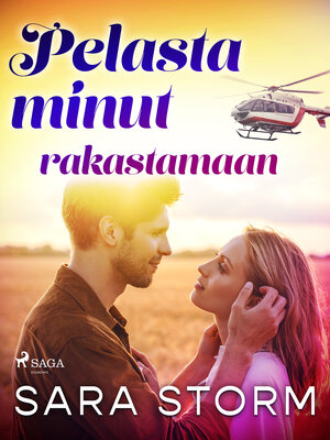 cover image of Pelasta minut rakastamaan
